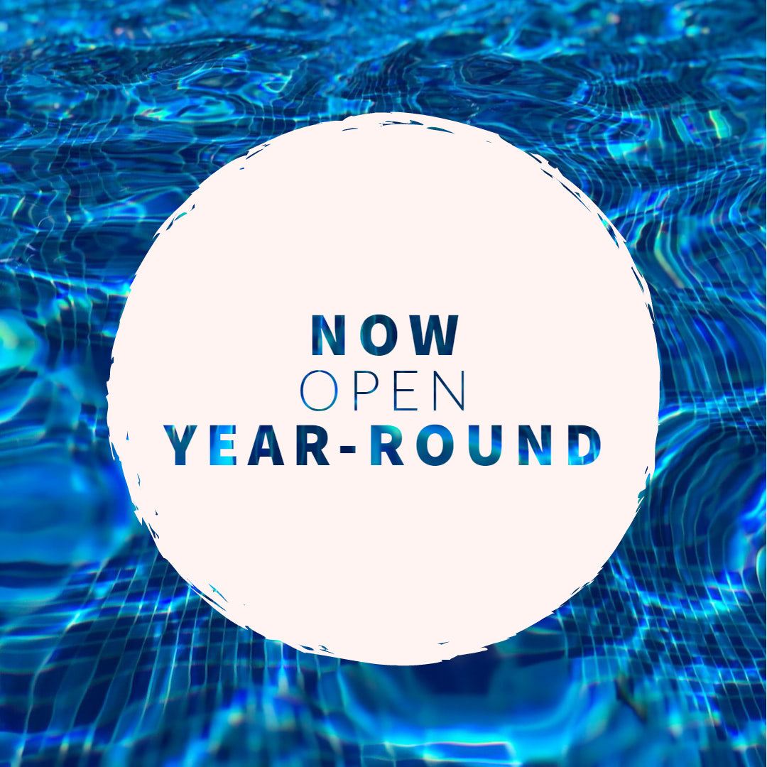 Now Open Year-round