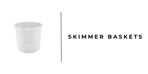 Maintenance Accessories - Skimmer Baskets
